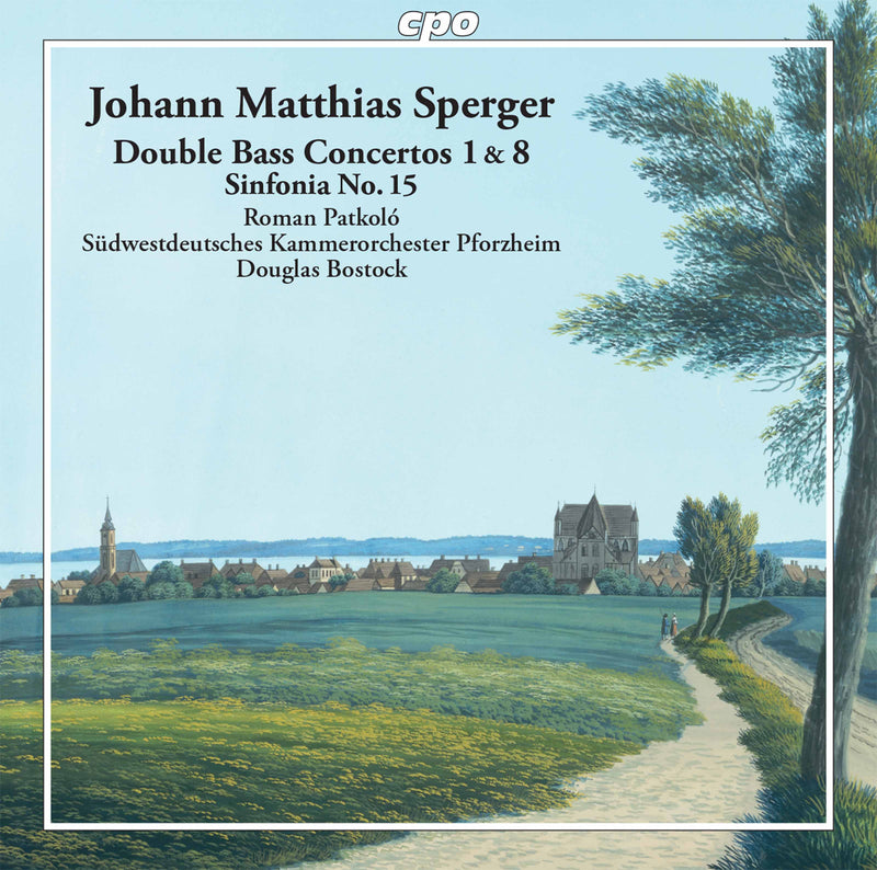 Sperger: Double Bass Concertos / Patkoló, Bostock, Südwestdeutsches Kammerorchester Pforzheim