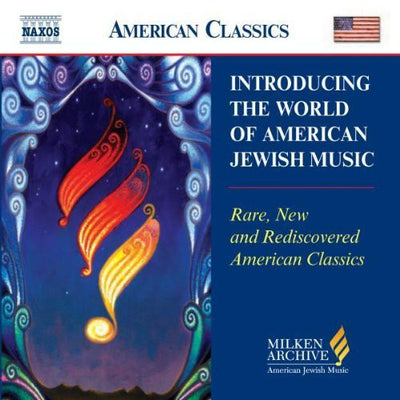Milken Archive - Introducing American Jewish Music