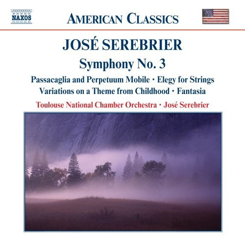 Serebrier: Symphony No 3, Elegy, Fantasia, Etc / Serebrier, Toulouse National Chamber Orchestra