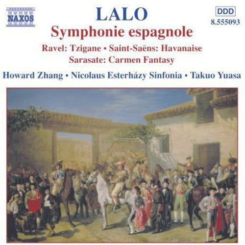 Lalo: Symphonie Espagnole;  Ravel, Et Al / Howard Zhang, Etc