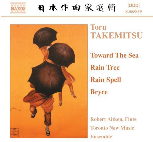 Takemitsu: Toward The Sea, Rain Tree, Rain Spell, Bryce
