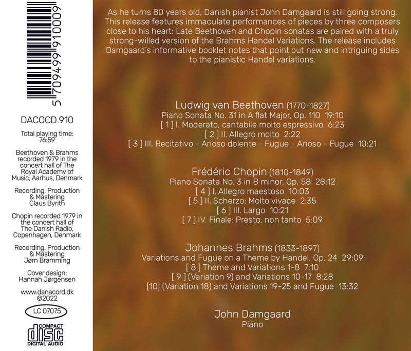 John Damgaard plays Beethoven, Chopin & Brahms