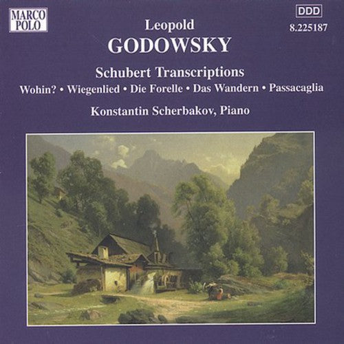 Godowsky: Piano Music Vol 6 - Schubert Transcriptions / Scherbakov