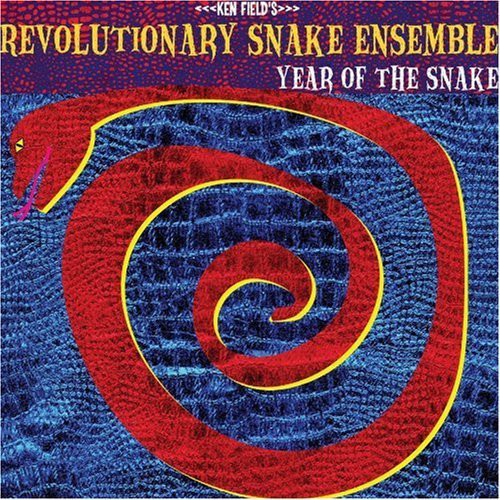 Ken Field's Revolutionary Snake: Year of the Snake