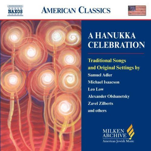 Milken Archive - A Hanukka Celebration / Levin, Et Al