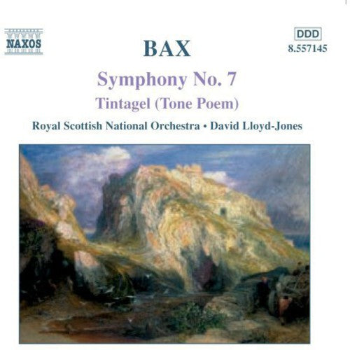 Bax: Symphony No 7, Tintagel / Lloyd-jones, Royal Scottish