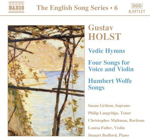 English Song Series 6 - Holst: Vedic Hymns, Songs, Etc