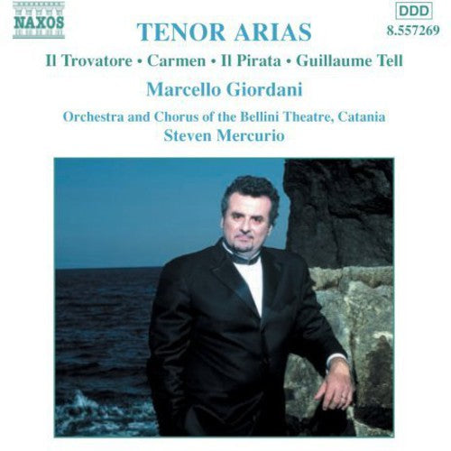 Tenor Arias - Il Trovatore, Carmen, Etc / Marcello Giordani