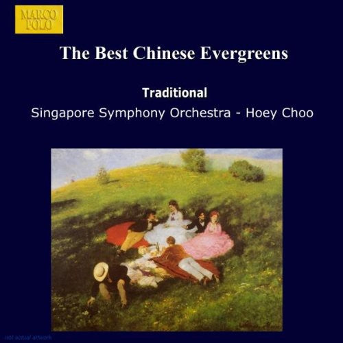 Chinese Music Series - Best Chinese Evergreens / Choo Hoey