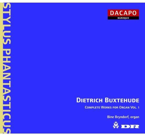 Buxtehude: Complete Organ Works, Vol. 1