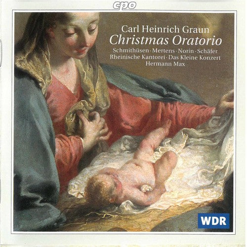 Graun: Christmas Oratorio / Max, Schmithüsen, Et Al