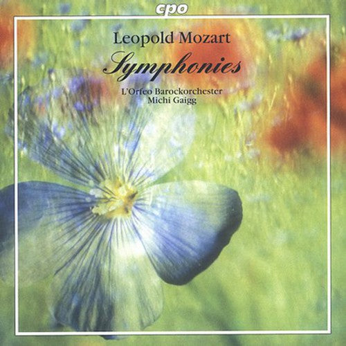 Leopold Mozart: Symphonies / Gaigg, L'orfeo Barockorchester