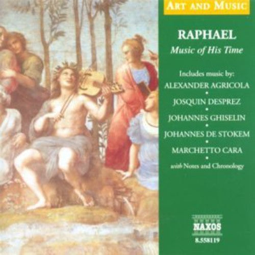 Art & Music: Raphael - Music of His Time