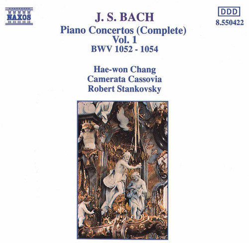 Bach: Complete Piano Concertos Vol 1 / Hae-won Chang