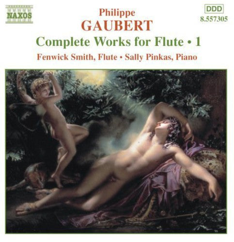 Gaubert: Complete Works For Flute Vol 1 / Fenwick Smith