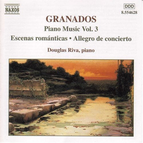 Granados: Piano Music Vol 3 / Douglas Riva