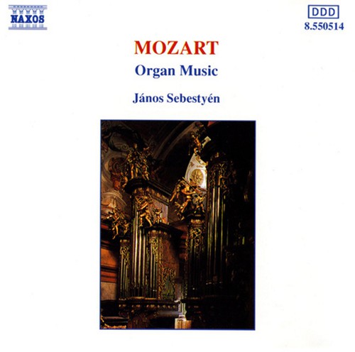 Mozart, W.A.: Organ Music