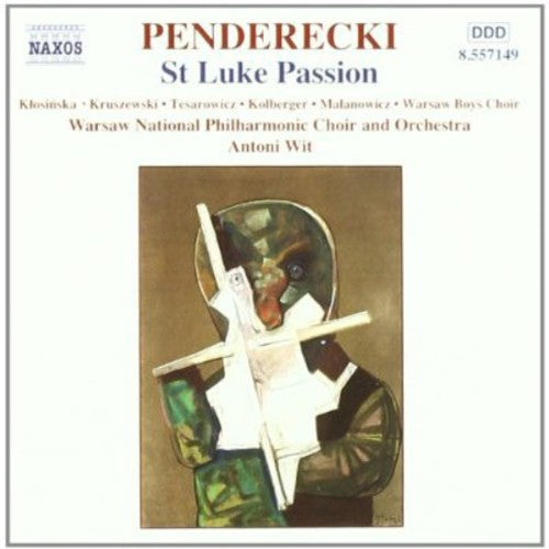 Penderecki: St. Luke Passion / Wit, Warsaw National Philharmonic