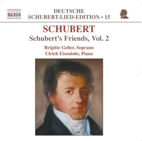 Deutsche Schubert-Lied-Edition 15 - Schubert's Friends Vol 2