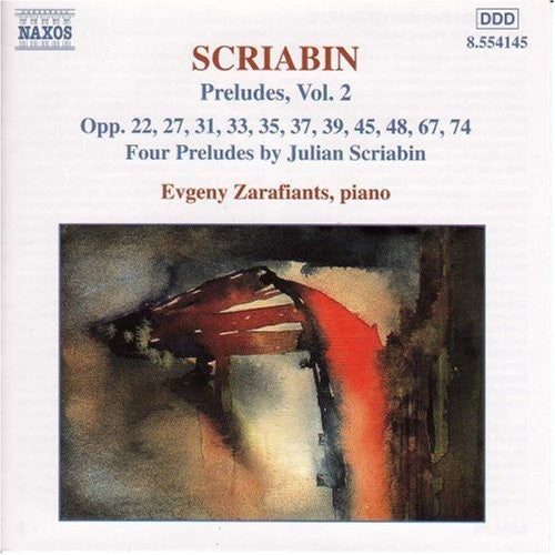 Scriabin: Preludes Vol 2 / Evgeny Zarafiants