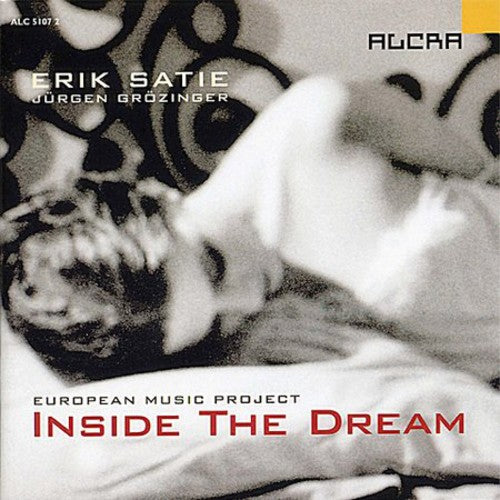 Satie, E.: Gnossiennes / 3 Melodies / 3 Poemes D'Amour / Gro