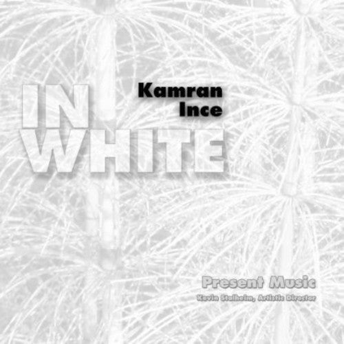Ince, K.: In White