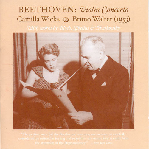 The Art Of Camilla Wicks - Beethoven, Bloch, Sibelius