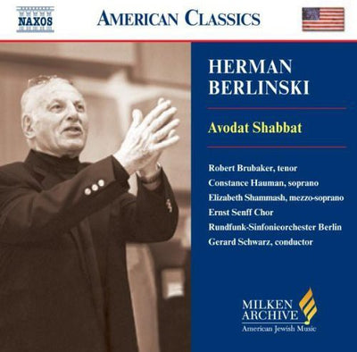 Milken Archive - Berlinski: Avodat Shabbat / Schwarz
