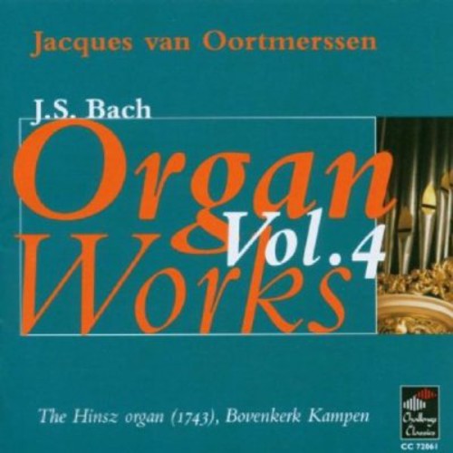 Bach, J.S.: Organ Works, Vol.  4