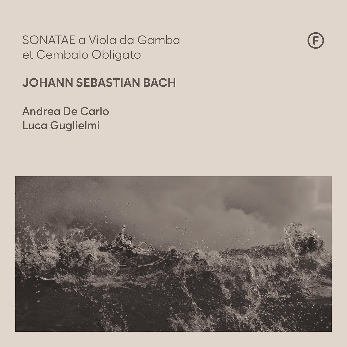 Bach: The Gamba Sonatas with Harpsichord, Piano & Organ / De Carlo, Guglielmi