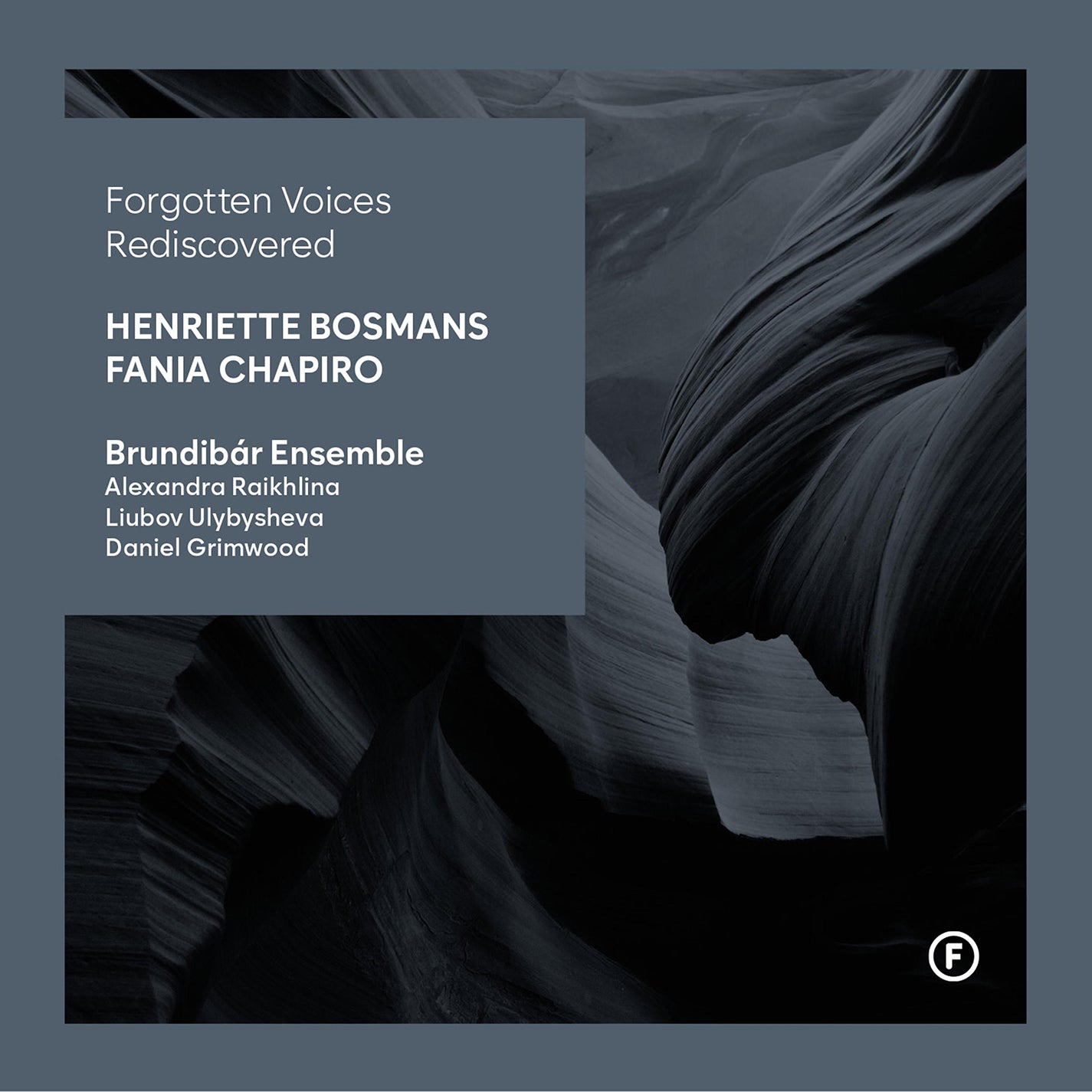 Bosmans & Chapiro: Forgotten Voices Rediscovered / Brundibár Ensemble