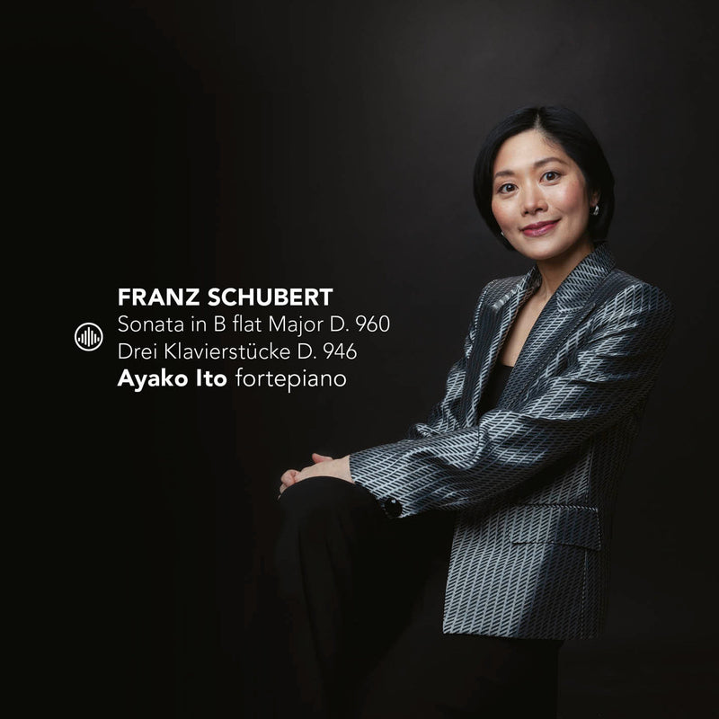 Schubert: Sonata in B flat Major D 960; Drei Klavierstucke D 946 / Ayako Ito