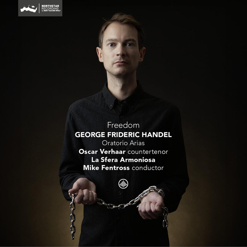Handel: Freedom - Oratorio Arias / Verhaar, Fentross, La Sfera Armoniosa