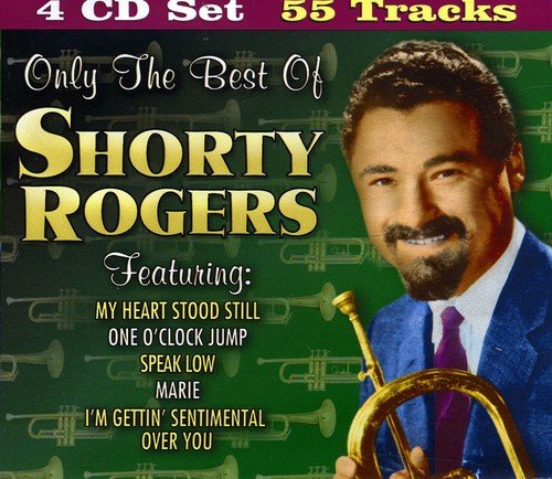 ONLY THE BEST OF SHORTY ROGERS