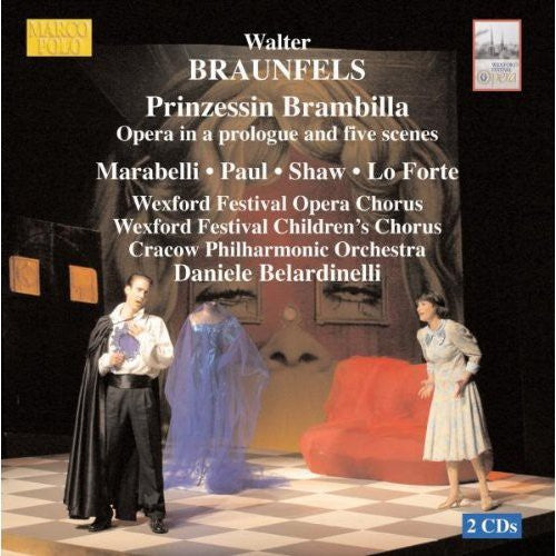 Braunfels: Prinzessin Brambilla / Belardinelli, Cracow Philharmonic