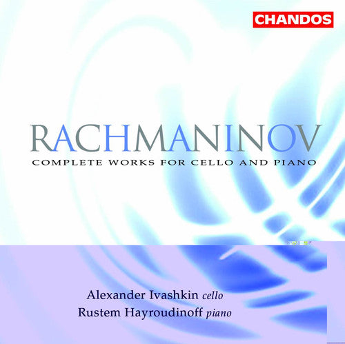 Rachmaninov: Complete Works For Cello / Ivashkin, Et Al