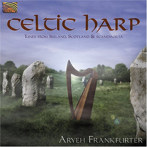 Aryeh Frankfurter: Celtic Harp - Tunes From Ireland, Scotlan