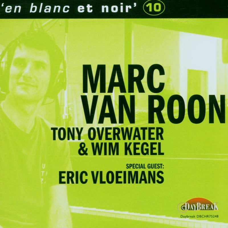 EN BLANC ET NOIR, Vol. 10 - Marc van Roon, Tony Overwater an