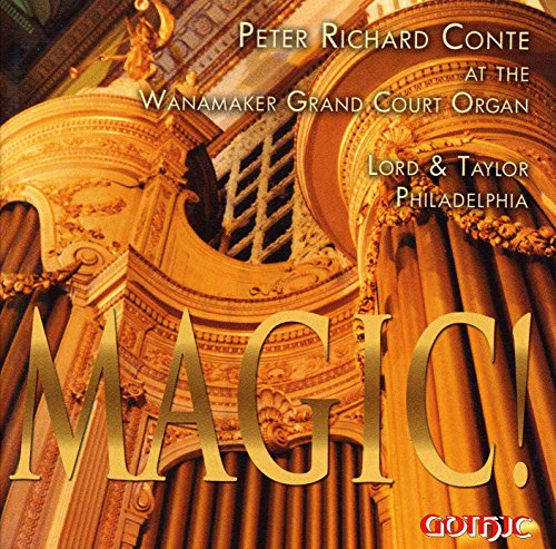 Magic! - Wagner, Mussorgsky, Et Al / Peter Richard Conte