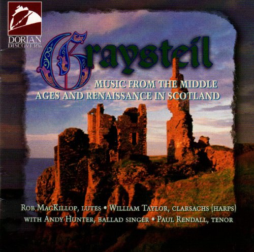 Graysteil - Music from the Middle Ages & Renaissance in Scotland