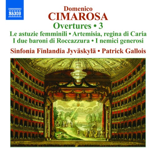 Cimarosa: Overtures Vol 3 /   Gallois, Sinfonia Finlandia Jyvaskyla