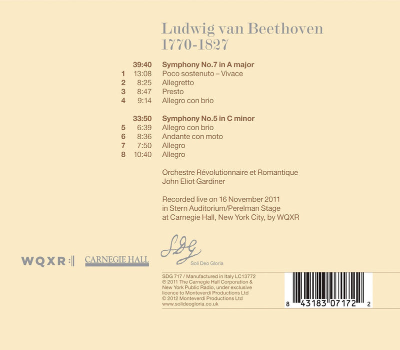Live at Carnegie Hall - Beethoven: Symphonies 5 & 7 / Gardiner, ORR