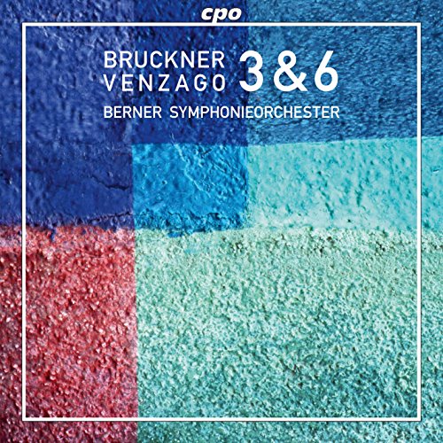 Bruckner: Symphonies Nos. 3 & 6