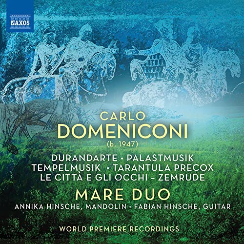 Domeniconi: Works For Mandolin And Guitar / Mare Duo