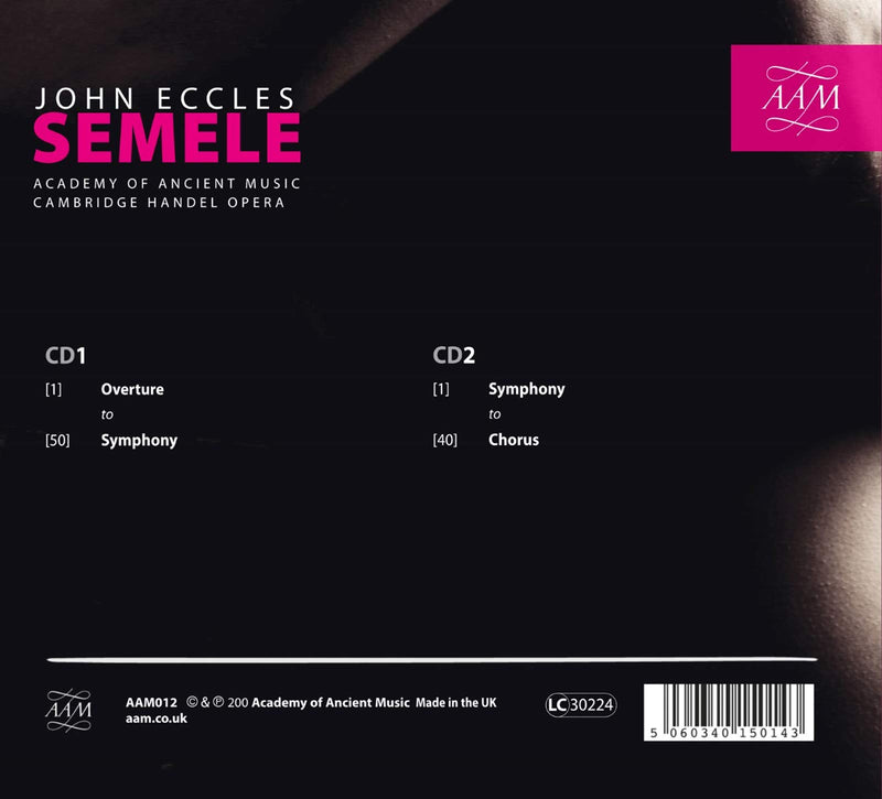 John Eccles: Semele / Perkins, Cambridge Handel Opera, Academy Of Ancient Music