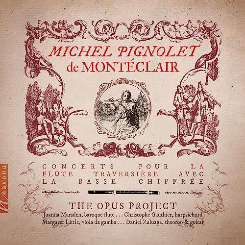Monteclair: Flute Concertos / The Opus Project