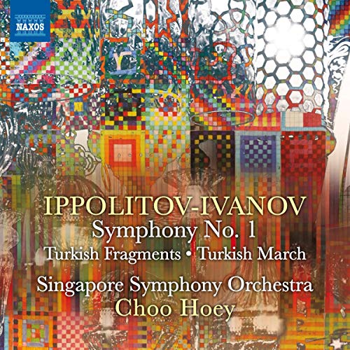 Ippolitov-Ivanov: Symphony No 1, Etc. / Hoey, Singapore Symphony