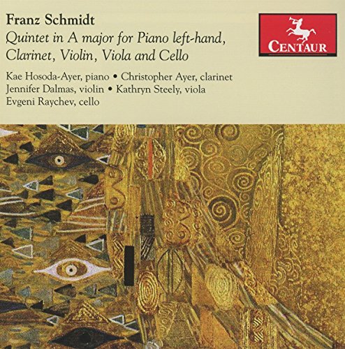 Schmidt: Quintet in A Major for Piano Left-Hand, Clarinet, Violin, Viola & Cello