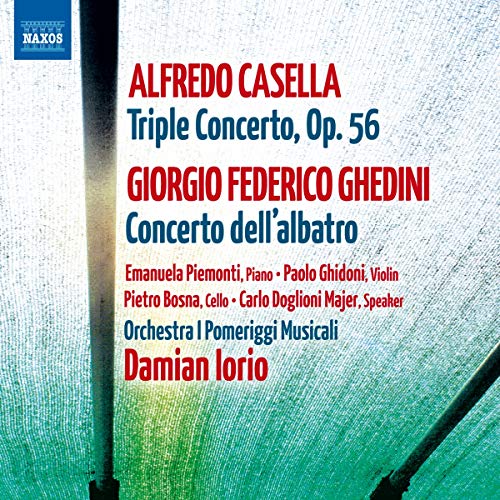 Casella: Triple Concerto; Ghedini / Iorio