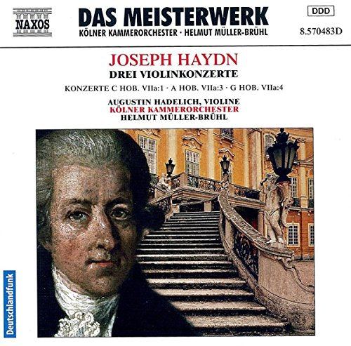 Haydn: Violin Concertos No 1, 3 & 4 / Hadelich, Müller-Brühl, Cologne CO